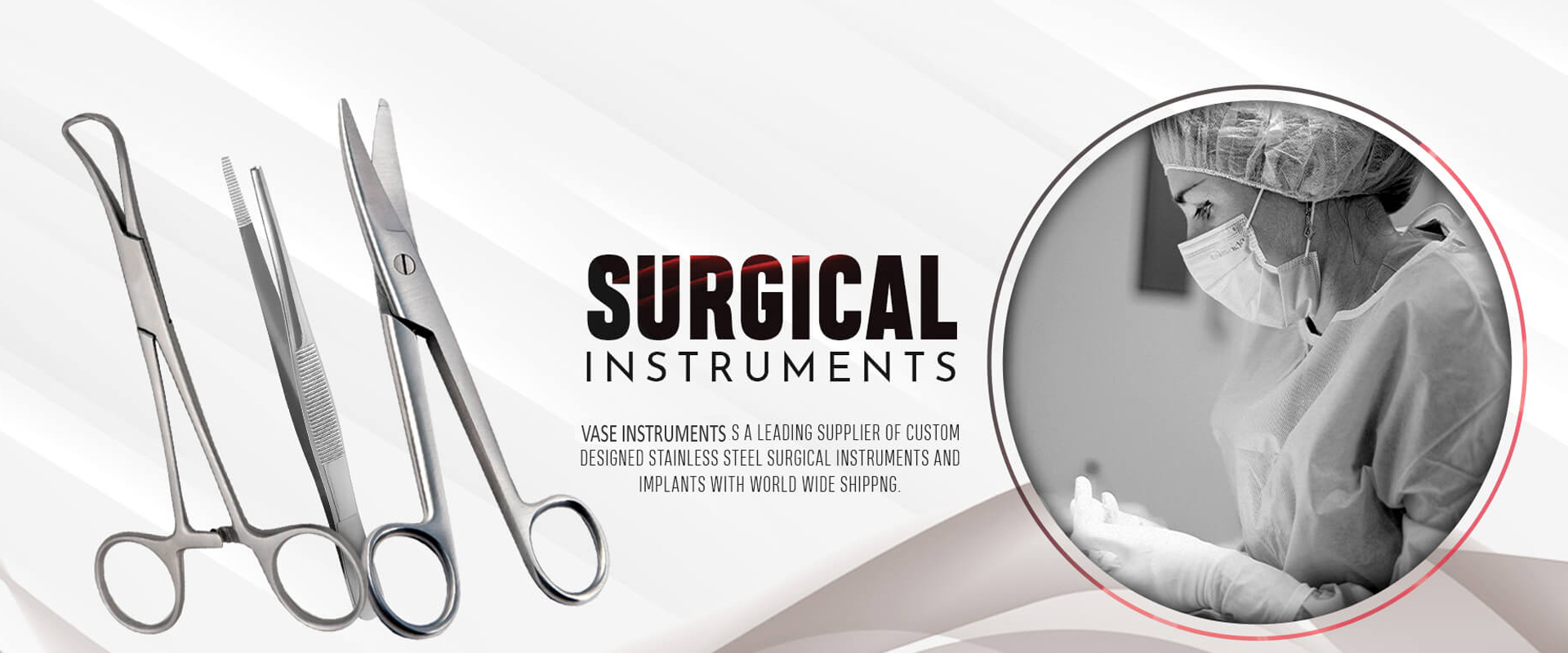 https://vaseinstruments.com/source/banner/main-new/surgical-instruments-2.jpg